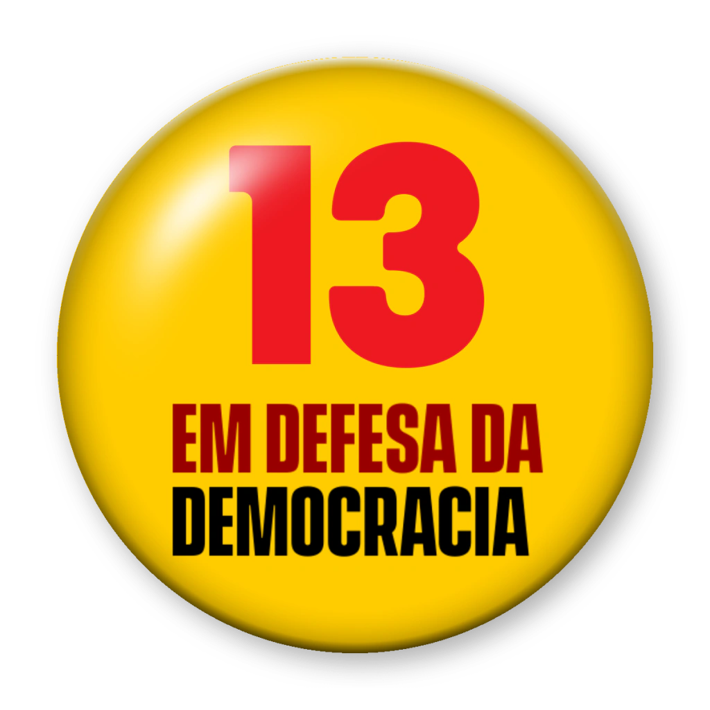 Broche 13 Em Defesa da Democracia