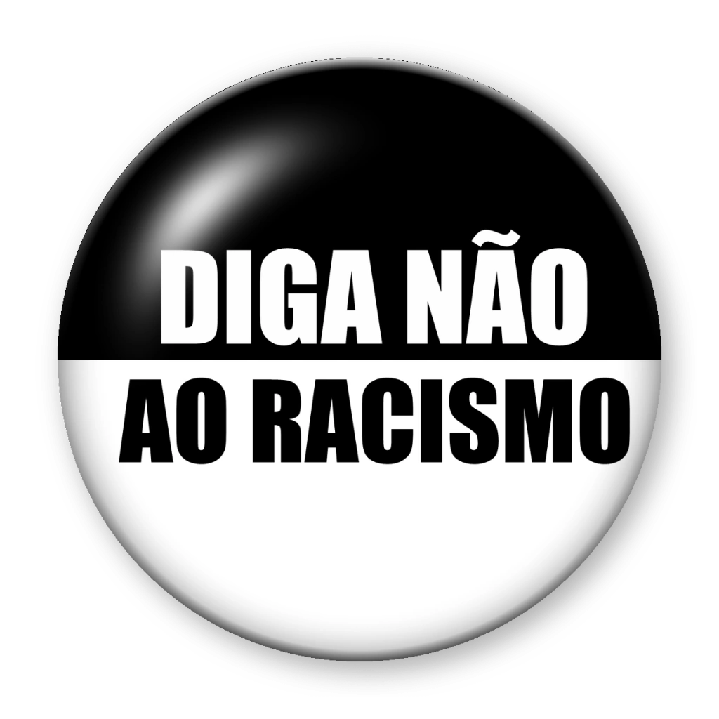 Broche Diga Não ao Racismo