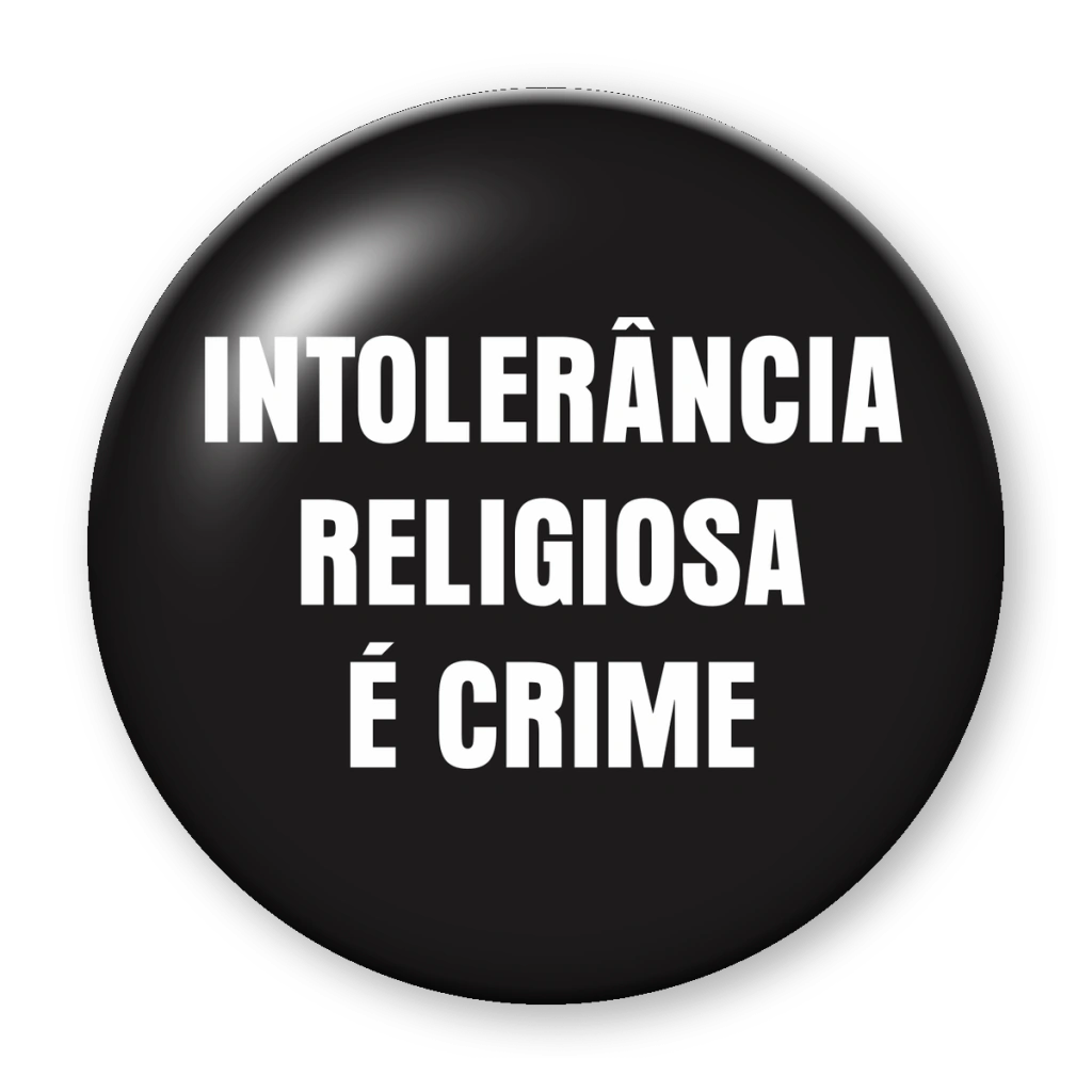 Broche Intolerância Religiosa é Crime