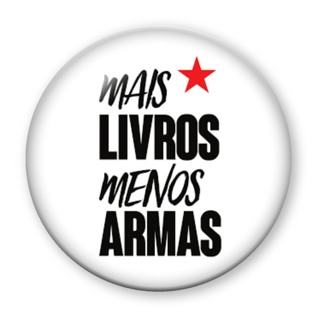Broche Mais Livros, Menos Armas