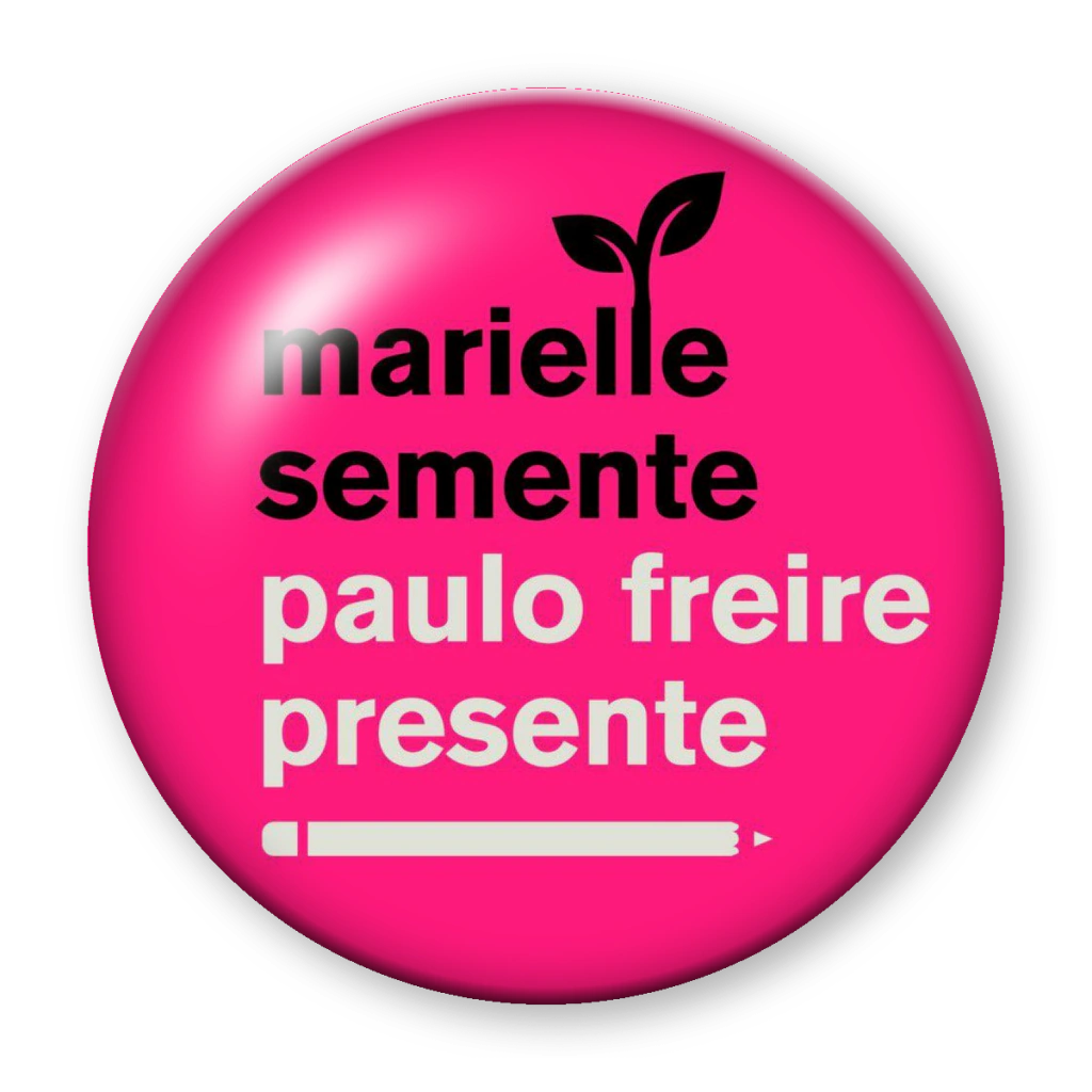 Broche Marielle Semente / Paulo Freire Presente