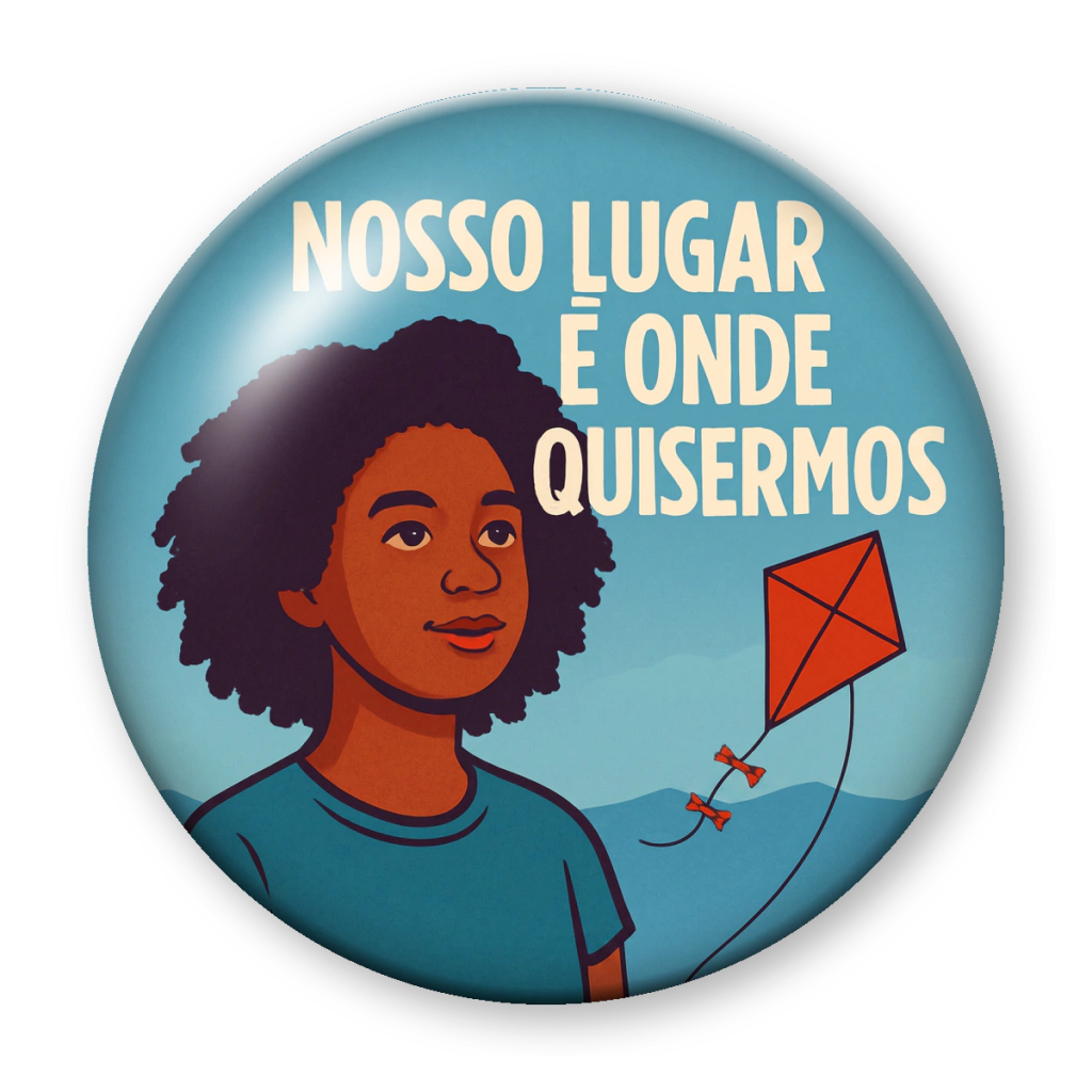 Broche Nosso Lugar é Onde Quisermos