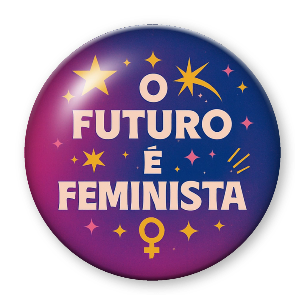 Broche O Futuro é Feminista