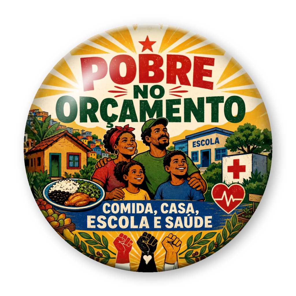 Broche Pobre no Orçamento