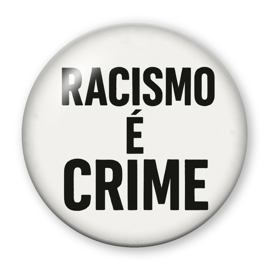 Broche Racismo é Crime