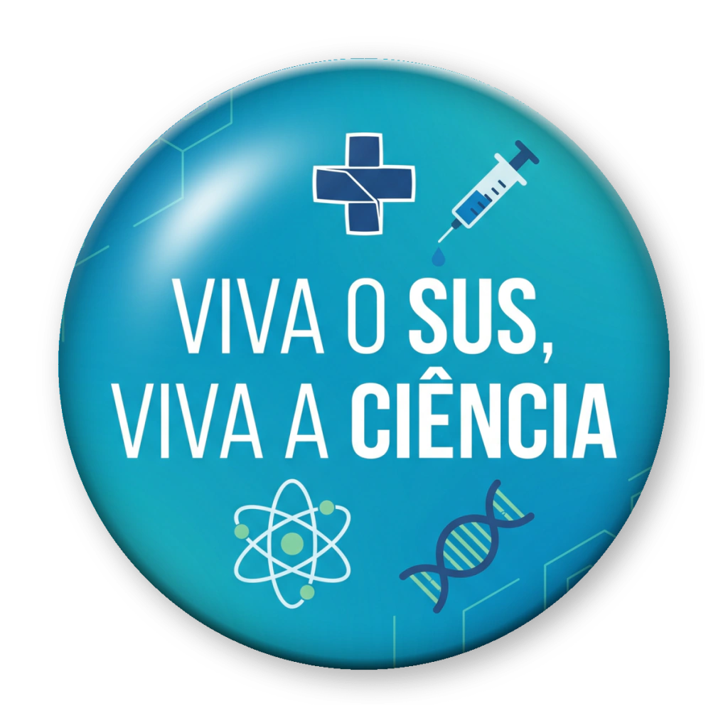 Broche Viva o SUS, Viva a Ciência
