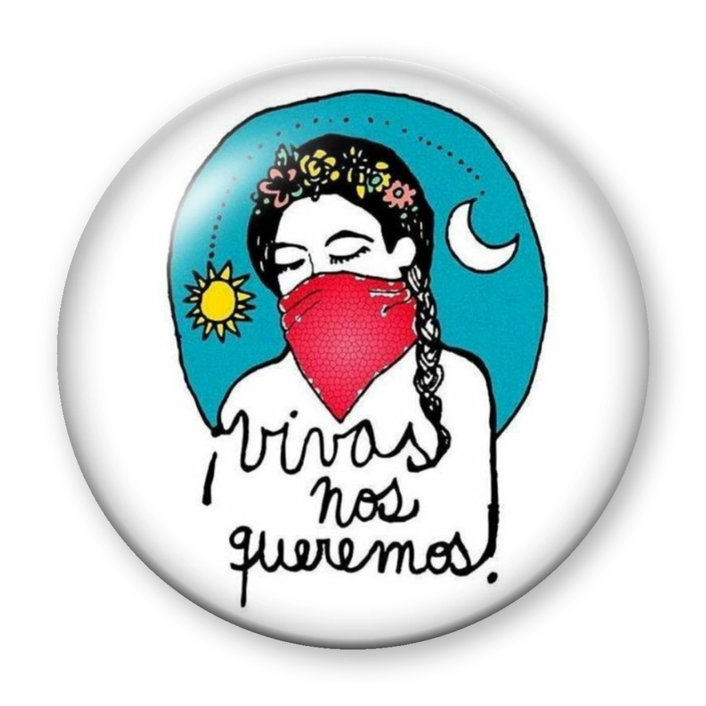 Broche Vivas Nos Queremos